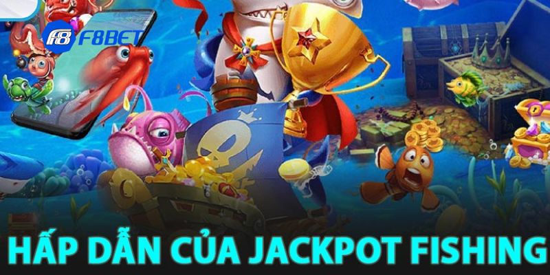 Chi tiết tổng quan về trò chơi bắn cá Jackpot